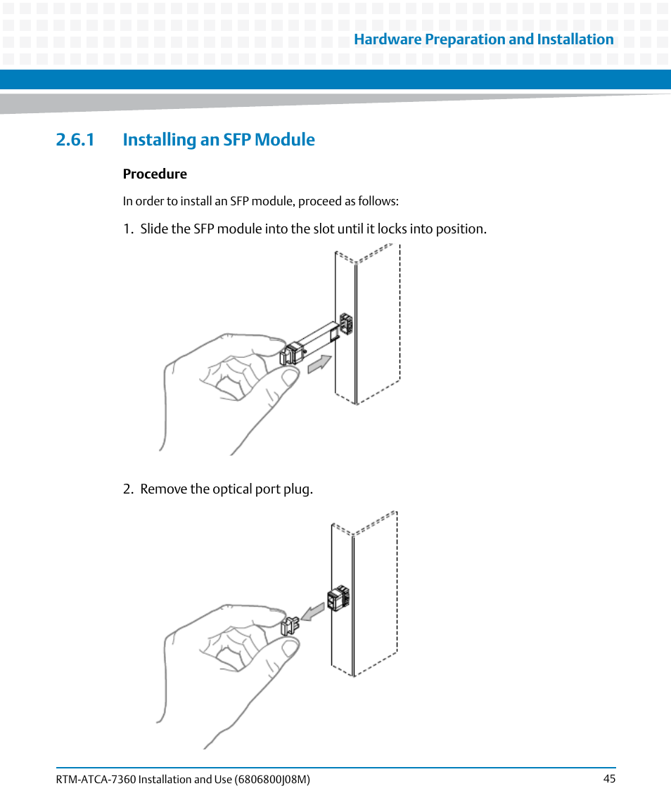1 installing an sfp module | Artesyn RTM-ATCA-7360 Installation and Use (June 2014) User Manual | Page 45 / 84