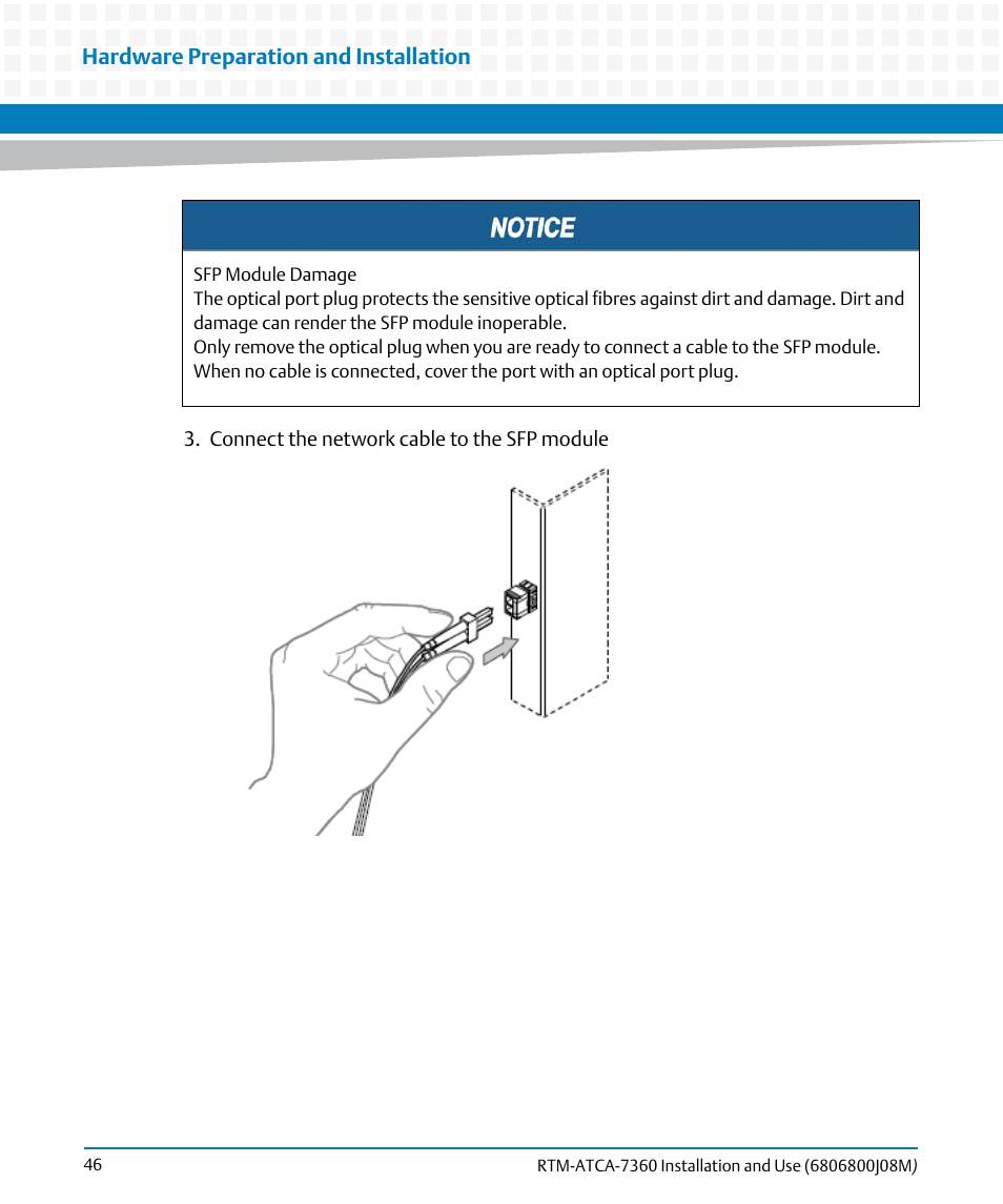 Hardware preparation and installation | Artesyn RTM-ATCA-7360 Installation and Use (June 2014) User Manual | Page 46 / 84
