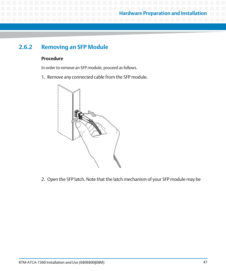 2 removing an sfp module | Artesyn RTM-ATCA-7360 Installation and Use (June 2014) User Manual | Page 47 / 84