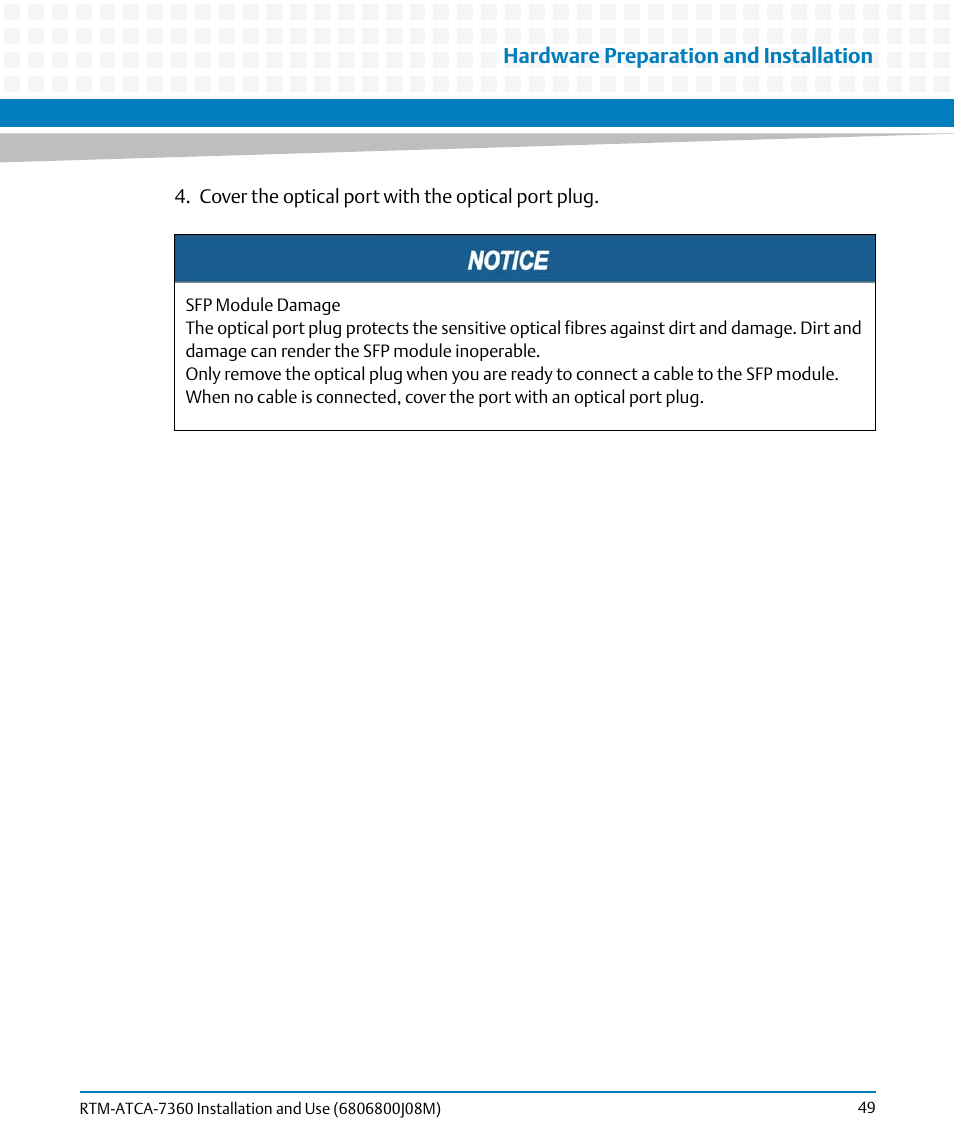 Hardware preparation and installation | Artesyn RTM-ATCA-7360 Installation and Use (June 2014) User Manual | Page 49 / 84