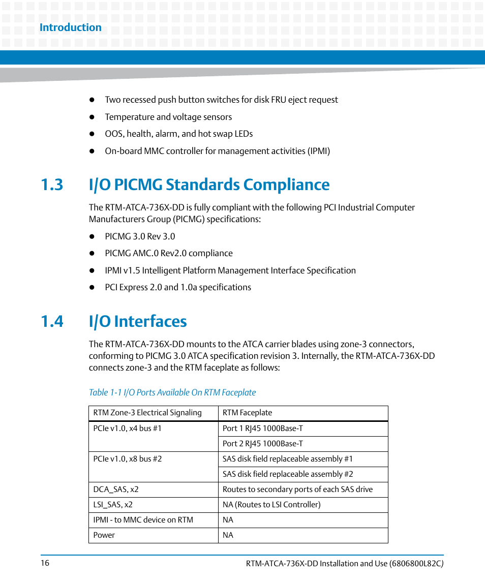 3 i/o picmg standards compliance, 4 i/o interfaces, Table 1-1 | I/o ports available on rtm faceplate, Introduction | Artesyn RTM-ATCA-736x-DD Installation and Use (June 2014) User Manual | Page 16 / 76