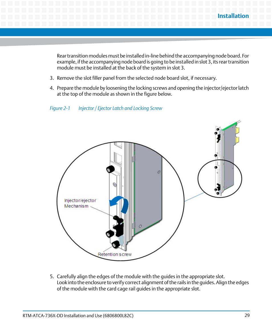 Figure 2-1, Injector / ejector latch and locking screw, Installation | Artesyn RTM-ATCA-736x-DD Installation and Use (June 2014) User Manual | Page 29 / 76