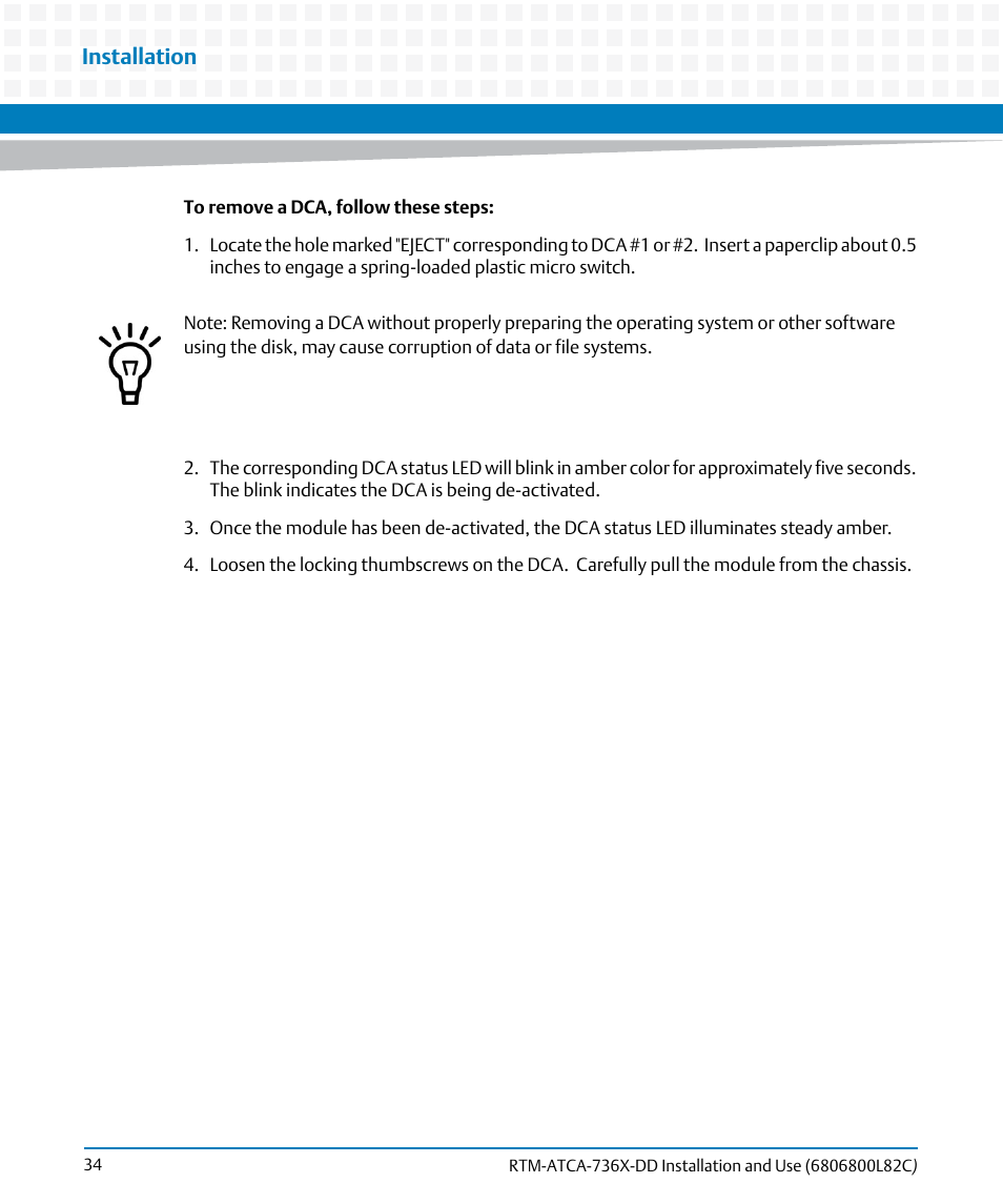 Installation | Artesyn RTM-ATCA-736x-DD Installation and Use (June 2014) User Manual | Page 34 / 76