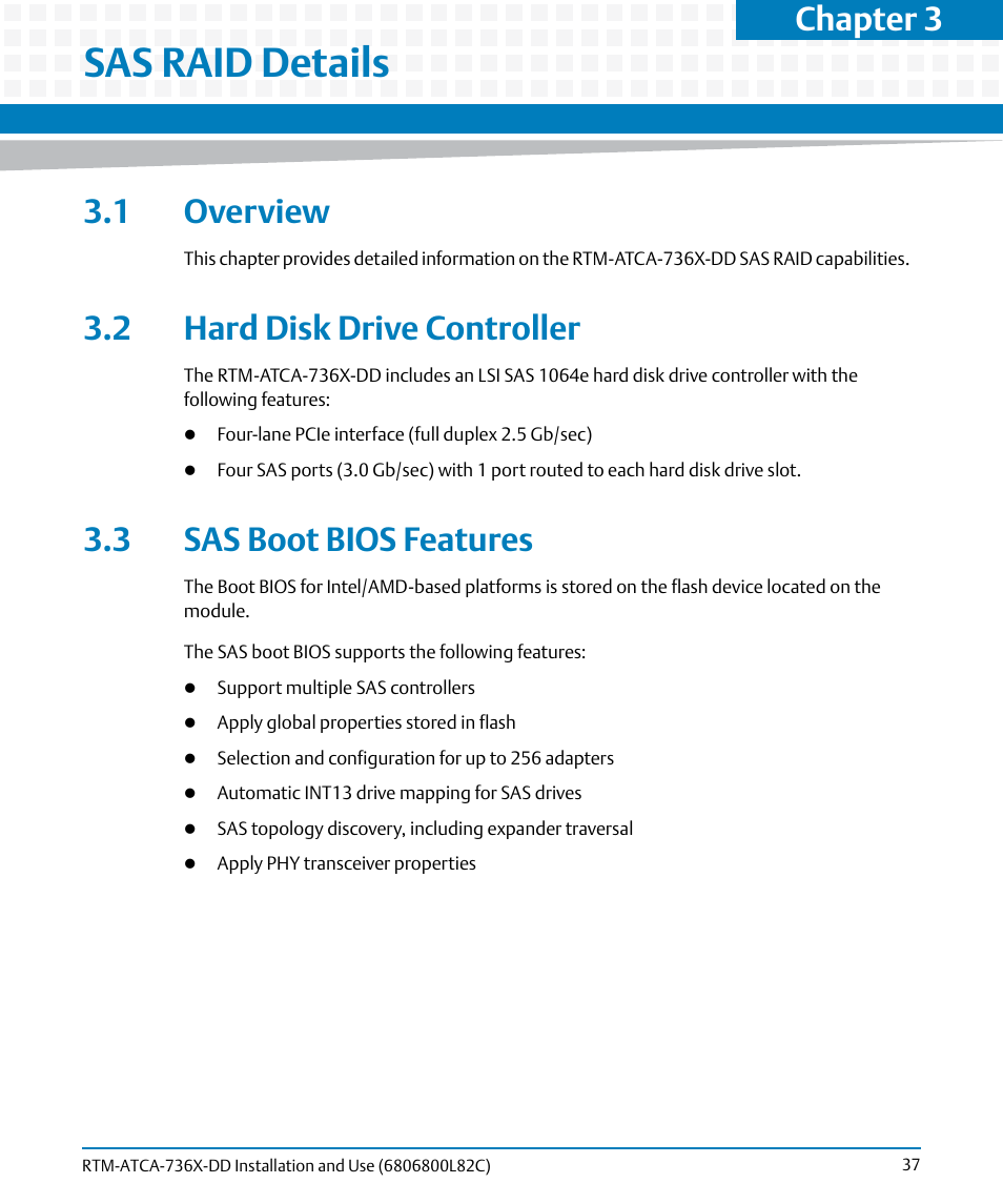 Sas raid details, 1 overview, 2 hard disk drive controller | 3 sas boot bios features, Chapter 3 | Artesyn RTM-ATCA-736x-DD Installation and Use (June 2014) User Manual | Page 37 / 76