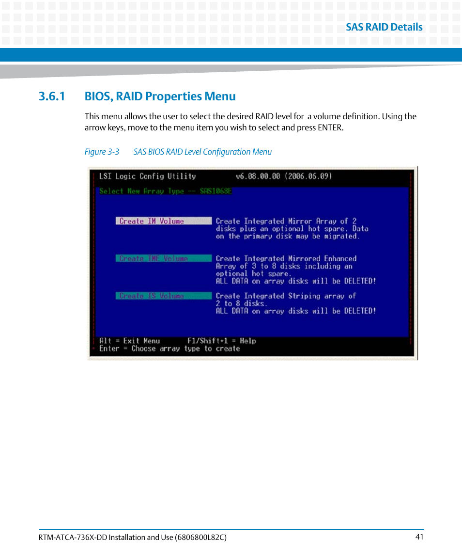 1 bios, raid properties menu, Figure 3-3, Sas bios raid level configuration menu | Artesyn RTM-ATCA-736x-DD Installation and Use (June 2014) User Manual | Page 41 / 76