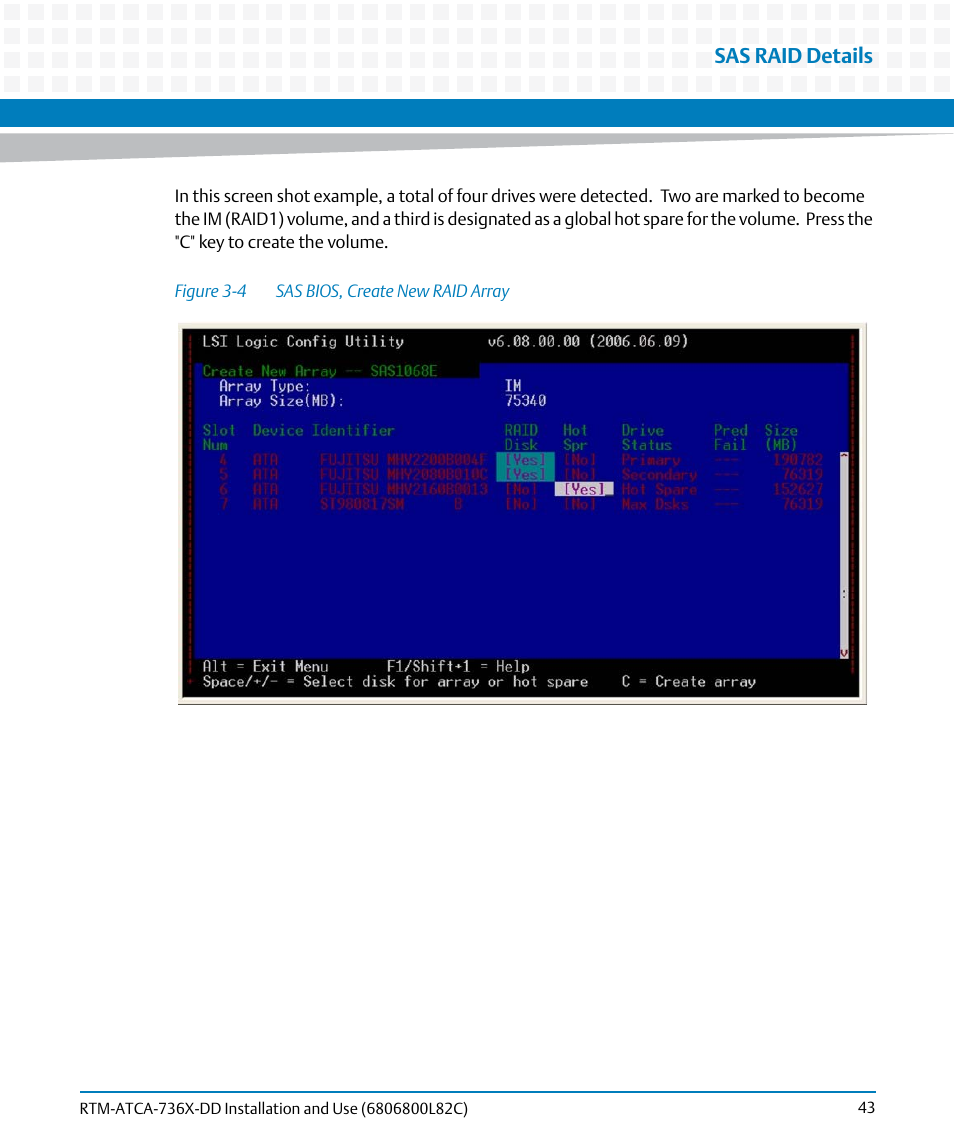 Figure 3-4, Sas bios, create new raid array, Sas raid details | Artesyn RTM-ATCA-736x-DD Installation and Use (June 2014) User Manual | Page 43 / 76