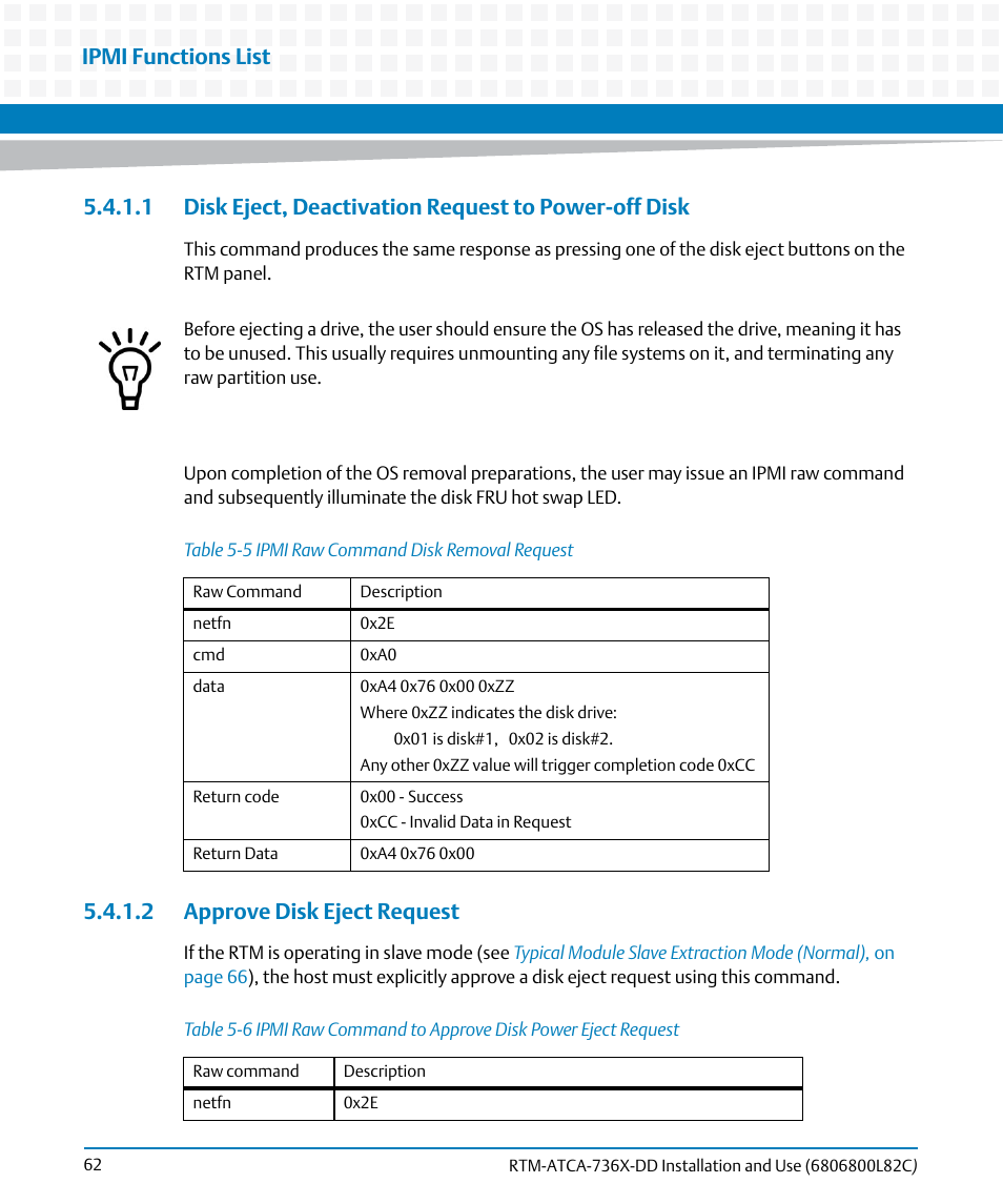 2 approve disk eject request, Table 5-5, Ipmi raw command disk removal request | Table 5-6, Ipmi functions list | Artesyn RTM-ATCA-736x-DD Installation and Use (June 2014) User Manual | Page 62 / 76