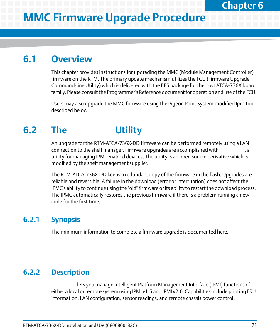 Mmc firmware upgrade procedure, 1 overview, 2 the ipmitool utility | 1 synopsis, 2 description, 1 overview 6.2 the ipmitool utility, 1 synopsis 6.2.2 description, Chapter 6 | Artesyn RTM-ATCA-736x-DD Installation and Use (June 2014) User Manual | Page 71 / 76