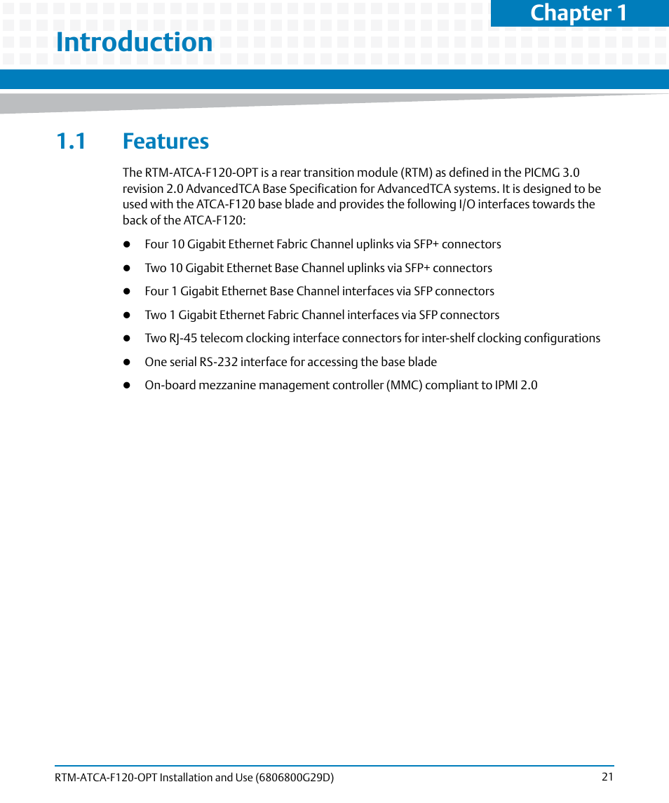 Introduction, 1 features, Chapter 1 | Artesyn RTM-ATCA-F120 Installation and Use (August 2014) User Manual | Page 21 / 68