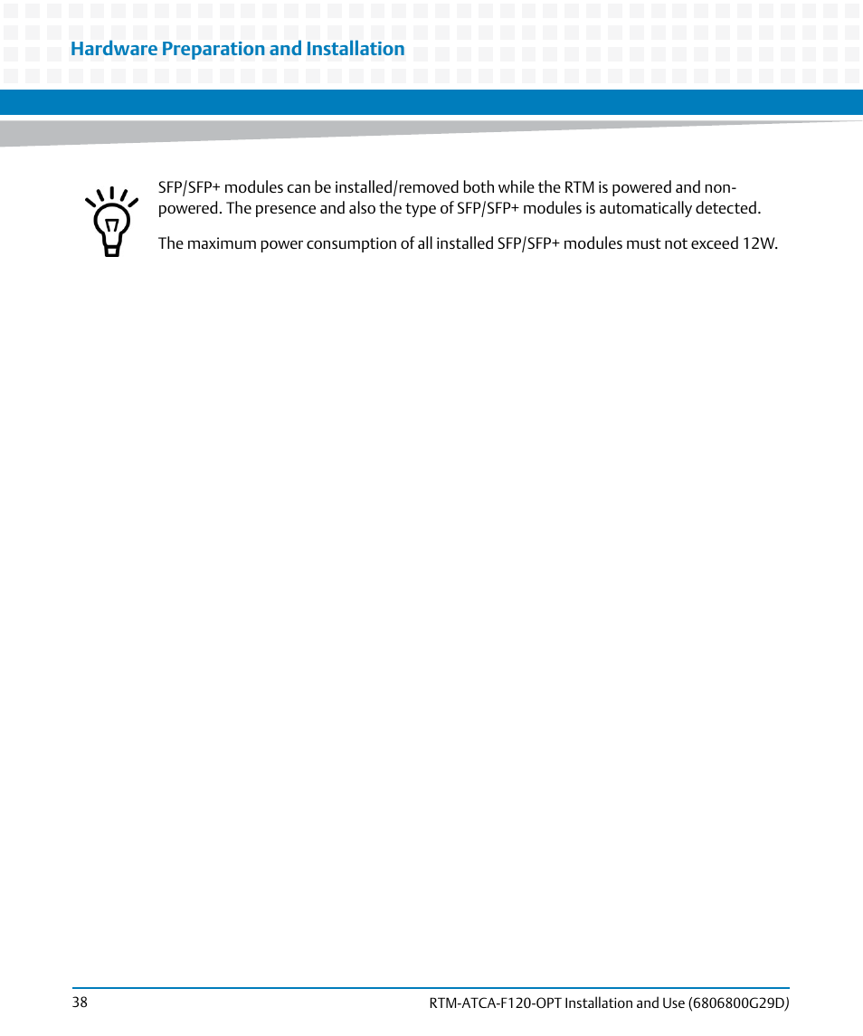 Hardware preparation and installation | Artesyn RTM-ATCA-F120 Installation and Use (August 2014) User Manual | Page 38 / 68