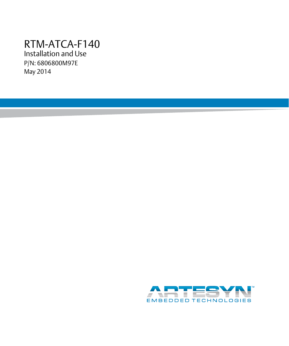 Artesyn RTM-ATCA-F140 Installation and Use (May 2014) User Manual | 66 pages