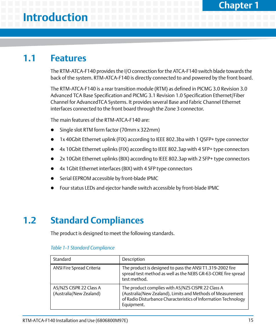 Introduction, 1 features, 2 standard compliances | 1 features 1.2 standard compliances, Table 1-1, Standard compliances, Chapter 1 | Artesyn RTM-ATCA-F140 Installation and Use (May 2014) User Manual | Page 15 / 66