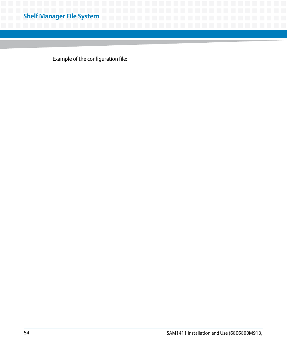 Shelf manager file system | Artesyn SAM1411 Installation and Use (September 2014) User Manual | Page 54 / 80