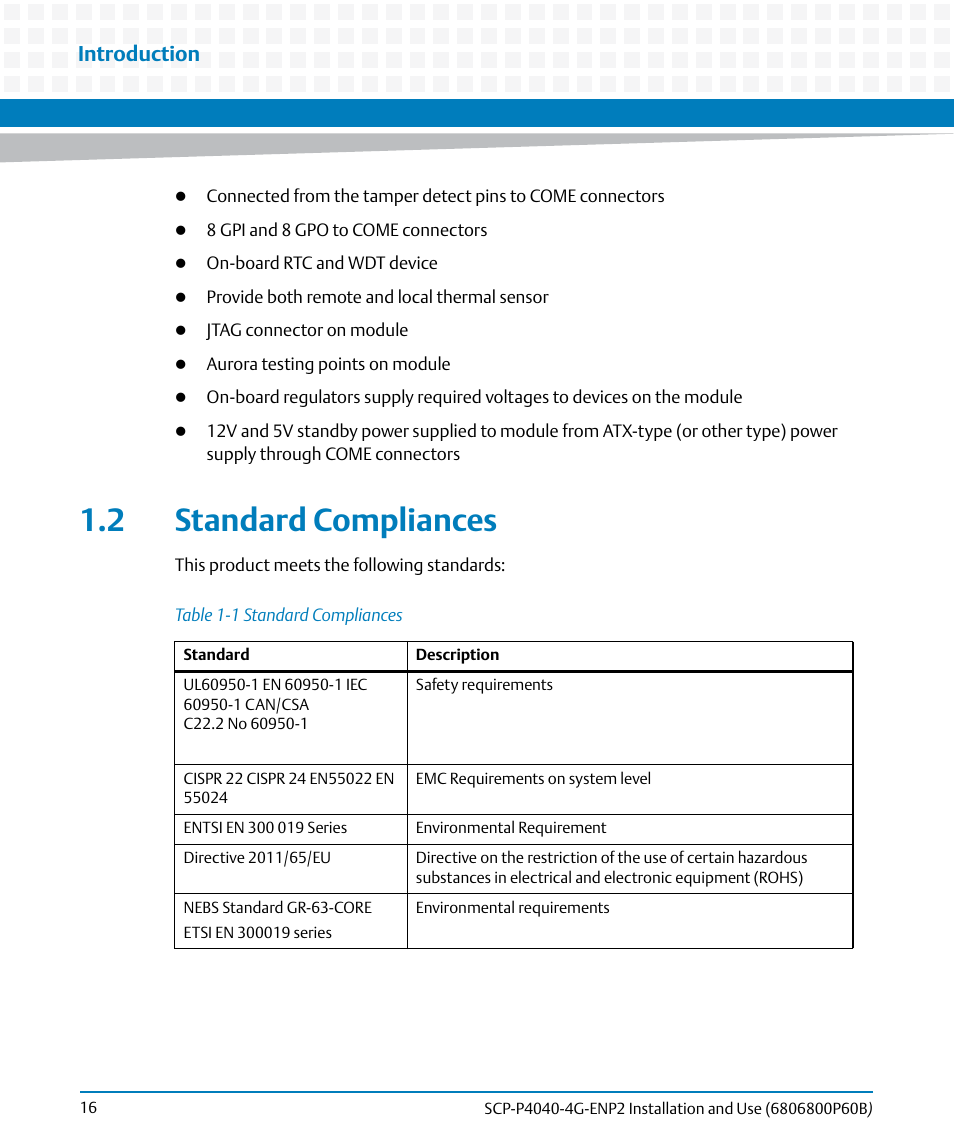 2 standard compliances, Table 1-1, Standard compliances | Introduction | Artesyn SCP-P4040-4G-ENP2 Installation and Use (August 2014) User Manual | Page 16 / 74