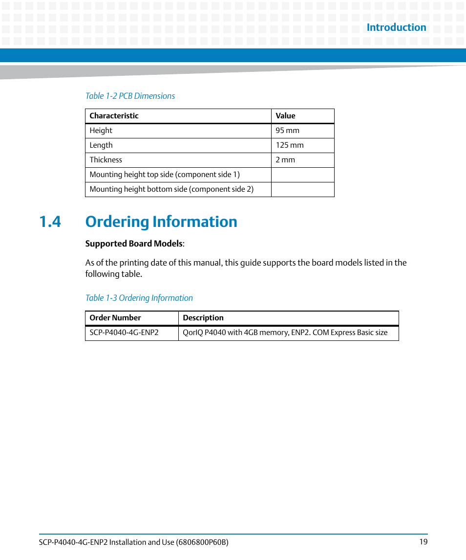 4 ordering information, Table 1-2, Pcb dimensions | Table 1-3, Ordering information, Introduction | Artesyn SCP-P4040-4G-ENP2 Installation and Use (August 2014) User Manual | Page 19 / 74