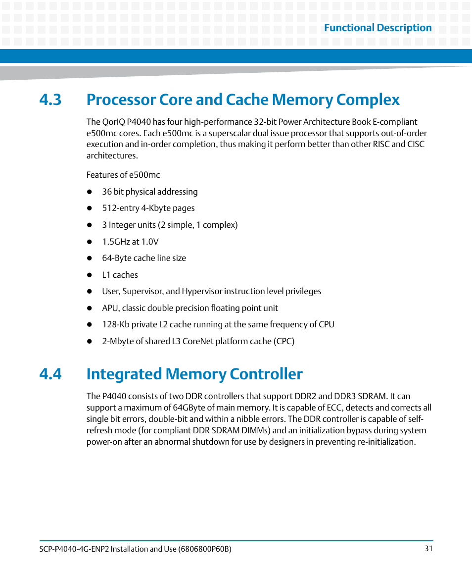 3 processor core and cache memory complex, 4 integrated memory controller | Artesyn SCP-P4040-4G-ENP2 Installation and Use (August 2014) User Manual | Page 31 / 74