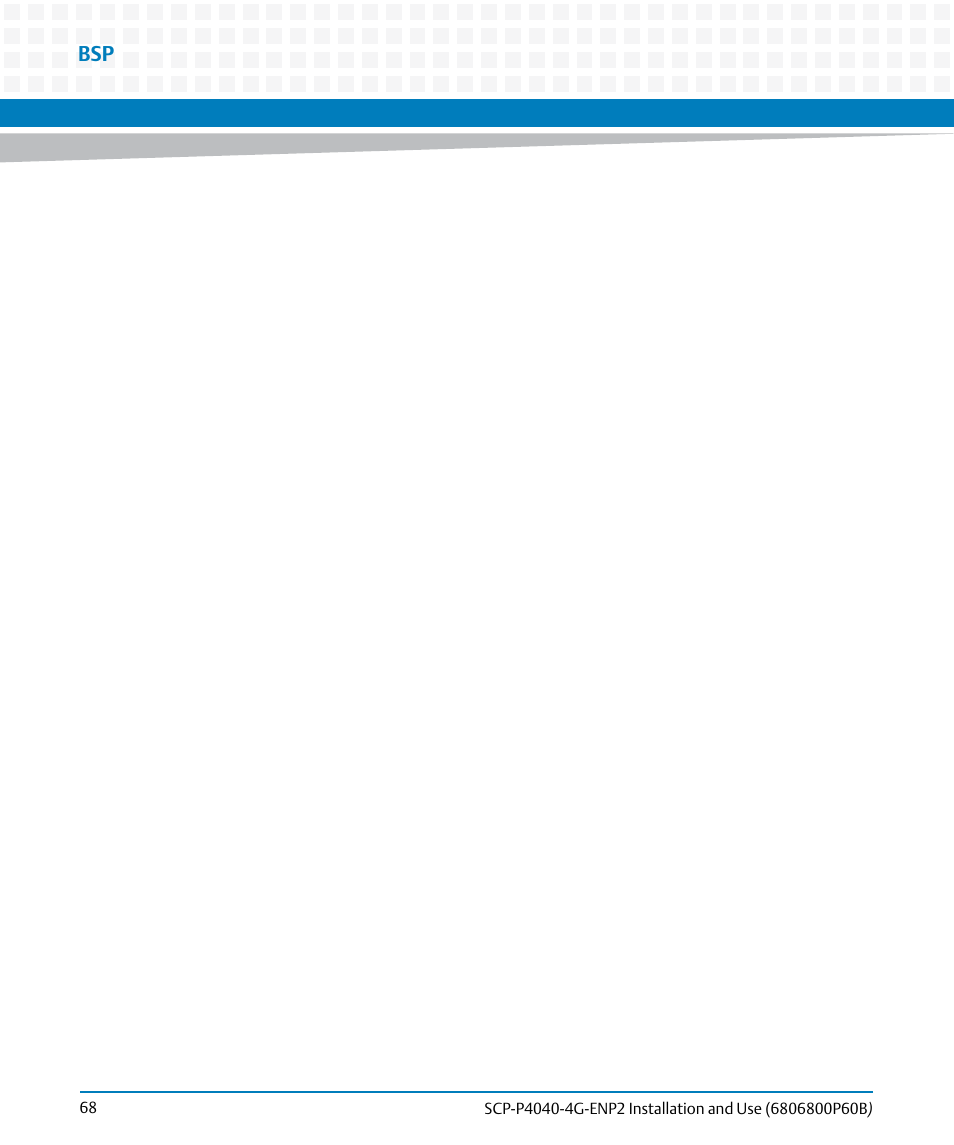 Artesyn SCP-P4040-4G-ENP2 Installation and Use (August 2014) User Manual | Page 68 / 74