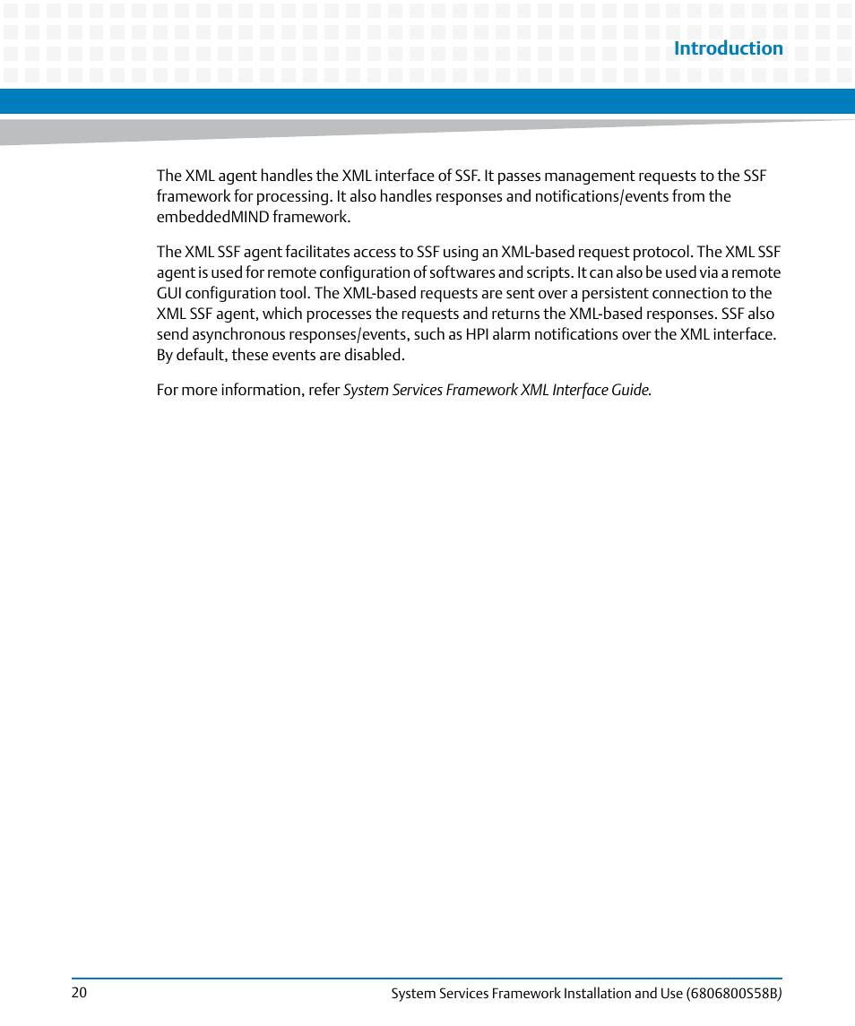Introduction | Artesyn System Services Framework Installation and Use (February 2014) User Manual | Page 20 / 88