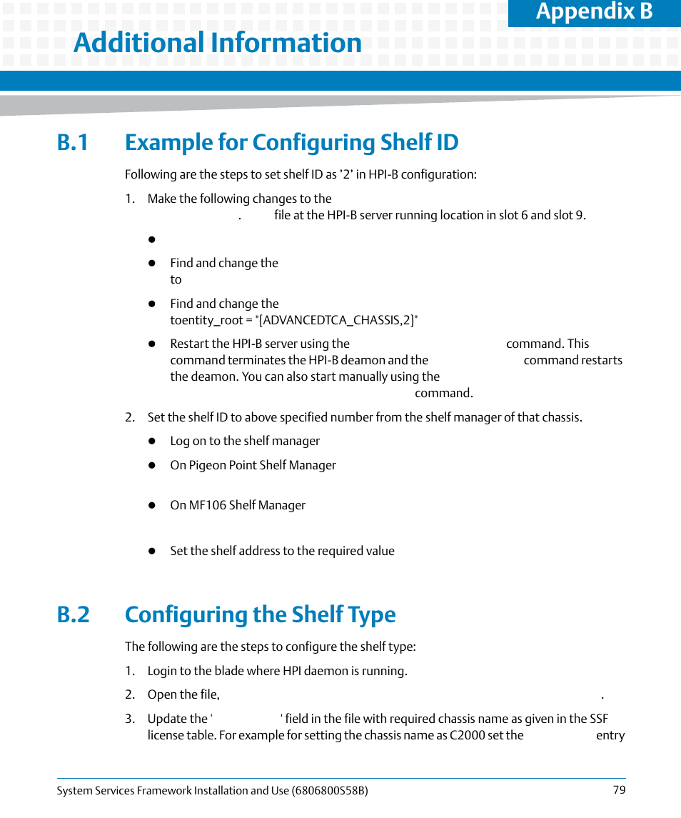 B additional information, B.1 example for configuring shelf id, B.2 configuring the shelf type | Additional information, Appendix b, additional information, Appendix b | Artesyn System Services Framework Installation and Use (February 2014) User Manual | Page 79 / 88