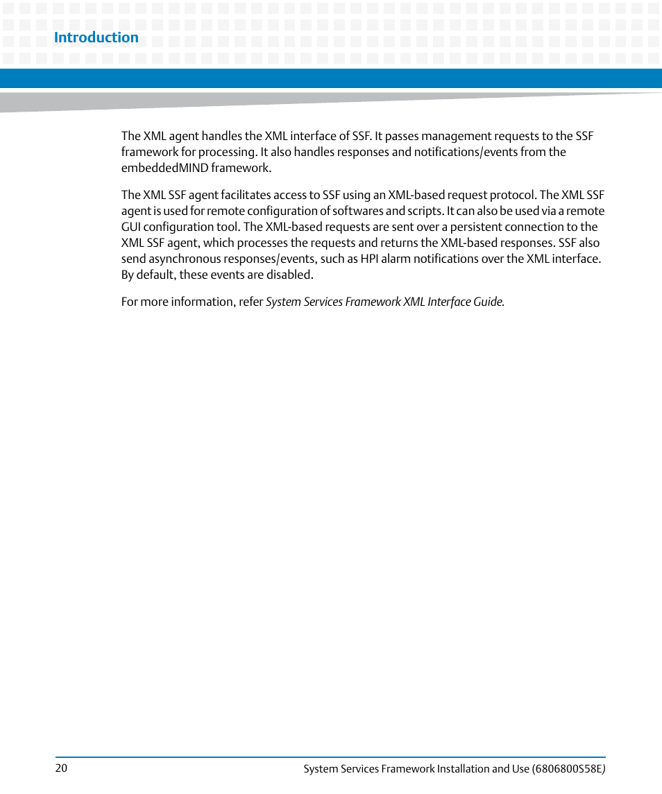 Introduction | Artesyn System Services Framework Installation and Use (November 2014) User Manual | Page 20 / 82