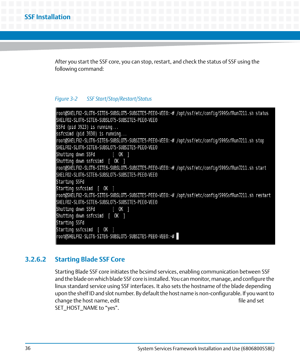 2 starting blade ssf core, Figure 3-2, Ssf start/stop/restart/status | Artesyn System Services Framework Installation and Use (November 2014) User Manual | Page 36 / 82