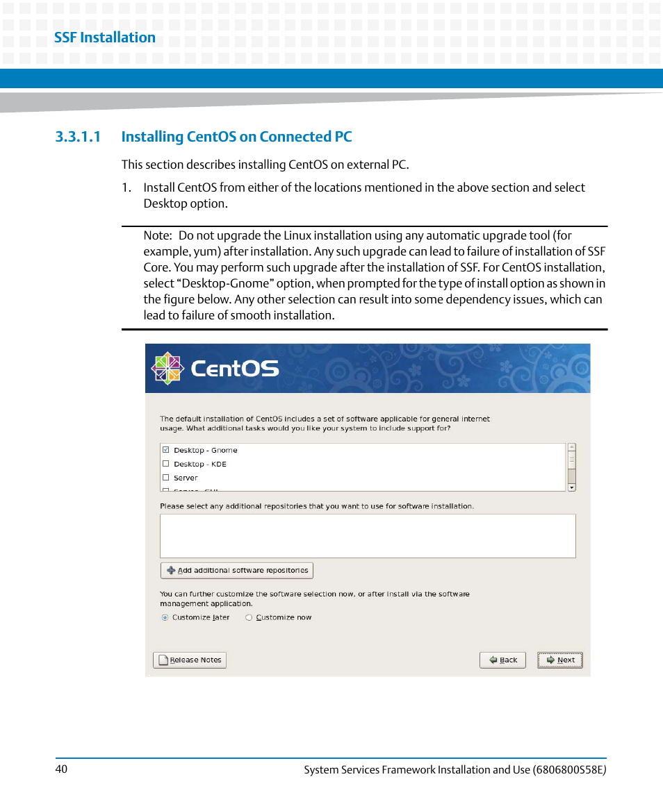 1 installing centos on connected pc | Artesyn System Services Framework Installation and Use (November 2014) User Manual | Page 40 / 82
