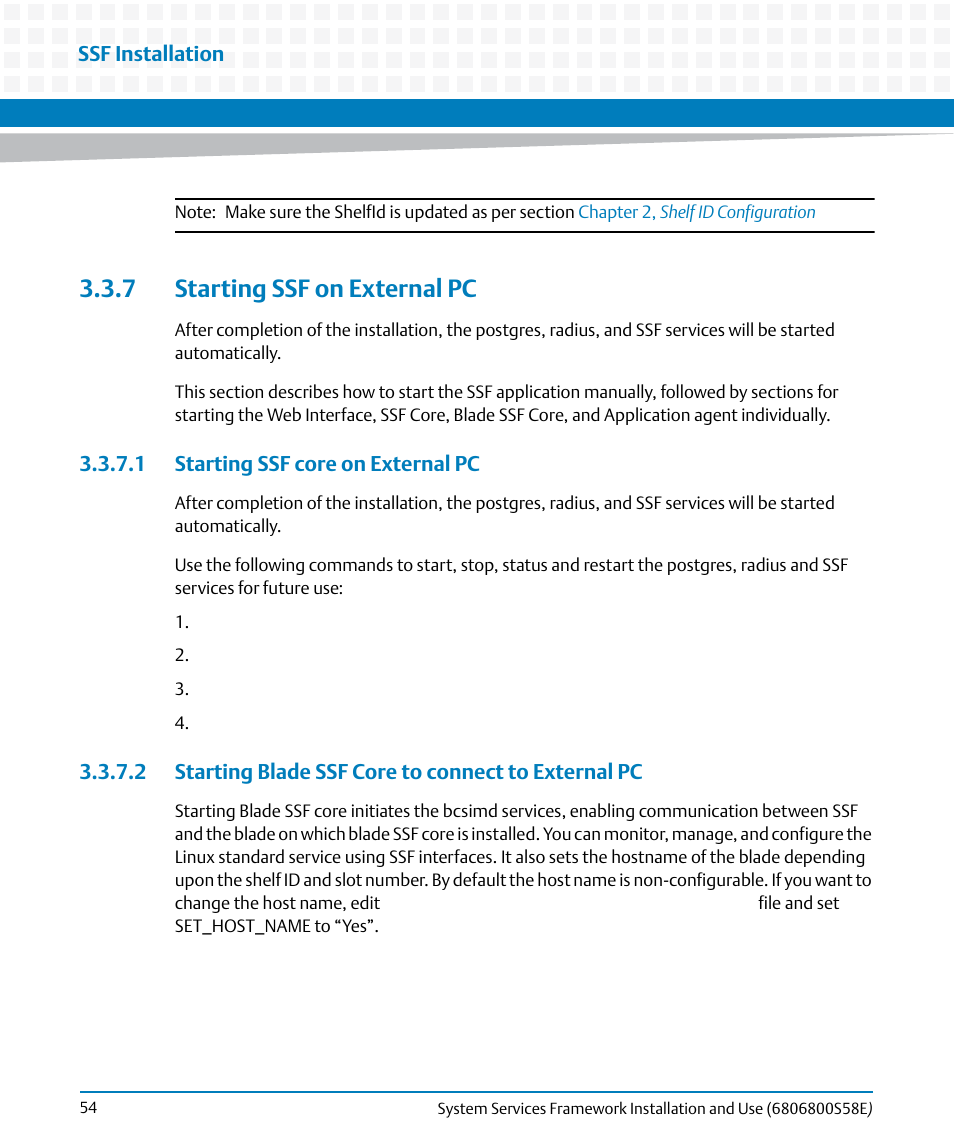 7 starting ssf on external pc, 1 starting ssf core on external pc | Artesyn System Services Framework Installation and Use (November 2014) User Manual | Page 54 / 82