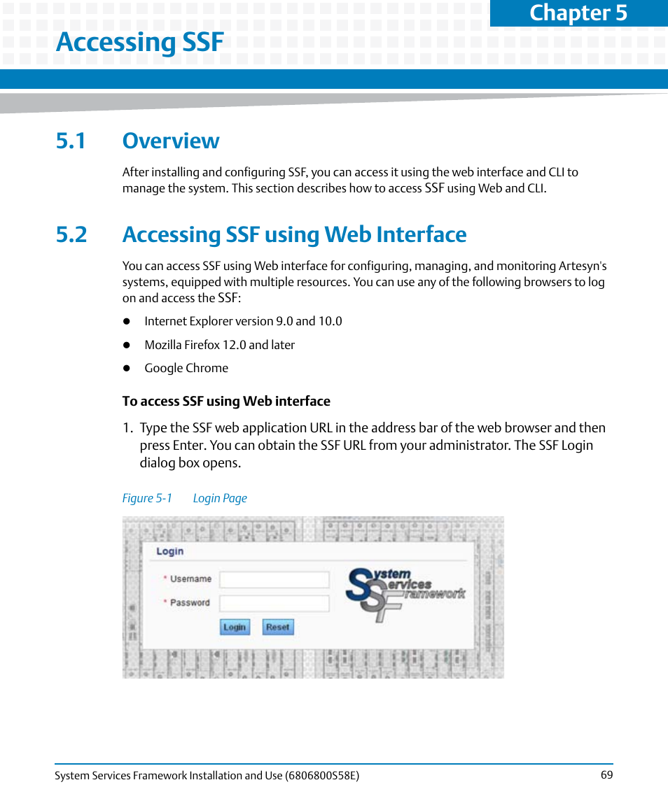 Accessing ssf, 1 overview, 2 accessing ssf using web interface | 1 overview 5.2 accessing ssf using web interface, Figure 5-1, Chapter 5, accessing ssf, Chapter 5 | Artesyn System Services Framework Installation and Use (November 2014) User Manual | Page 69 / 82