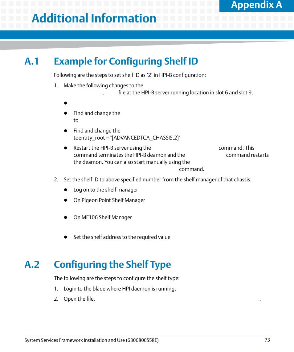 A additional information, A.1 example for configuring shelf id, A.2 configuring the shelf type | Appendix a, additional information, Example for configuring shelf id, Additional information, Appendix a | Artesyn System Services Framework Installation and Use (November 2014) User Manual | Page 73 / 82