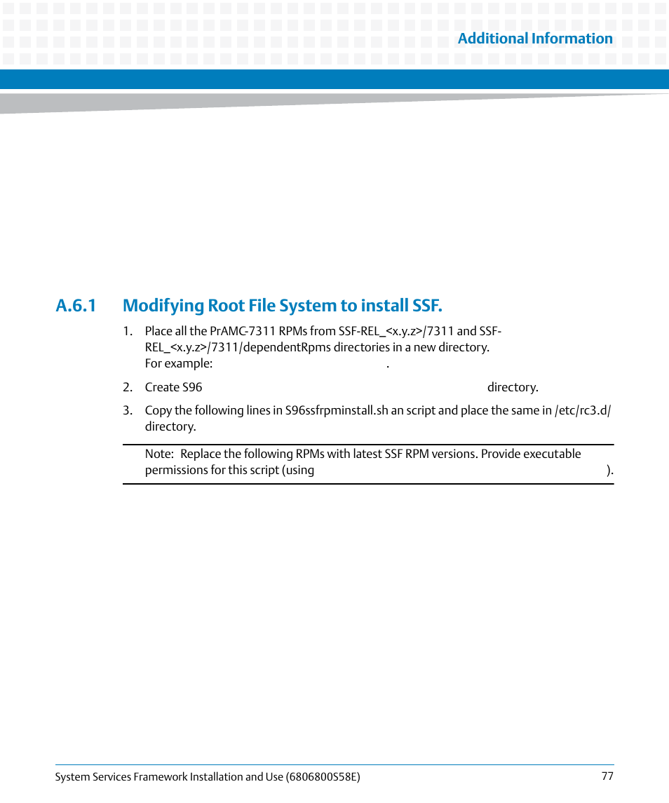 A.6.1 modifying root file system to install ssf, Additional information | Artesyn System Services Framework Installation and Use (November 2014) User Manual | Page 77 / 82