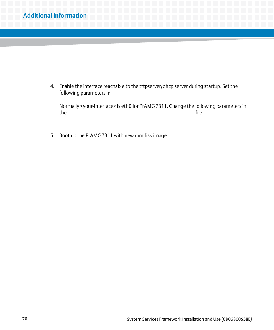Additional information | Artesyn System Services Framework Installation and Use (November 2014) User Manual | Page 78 / 82
