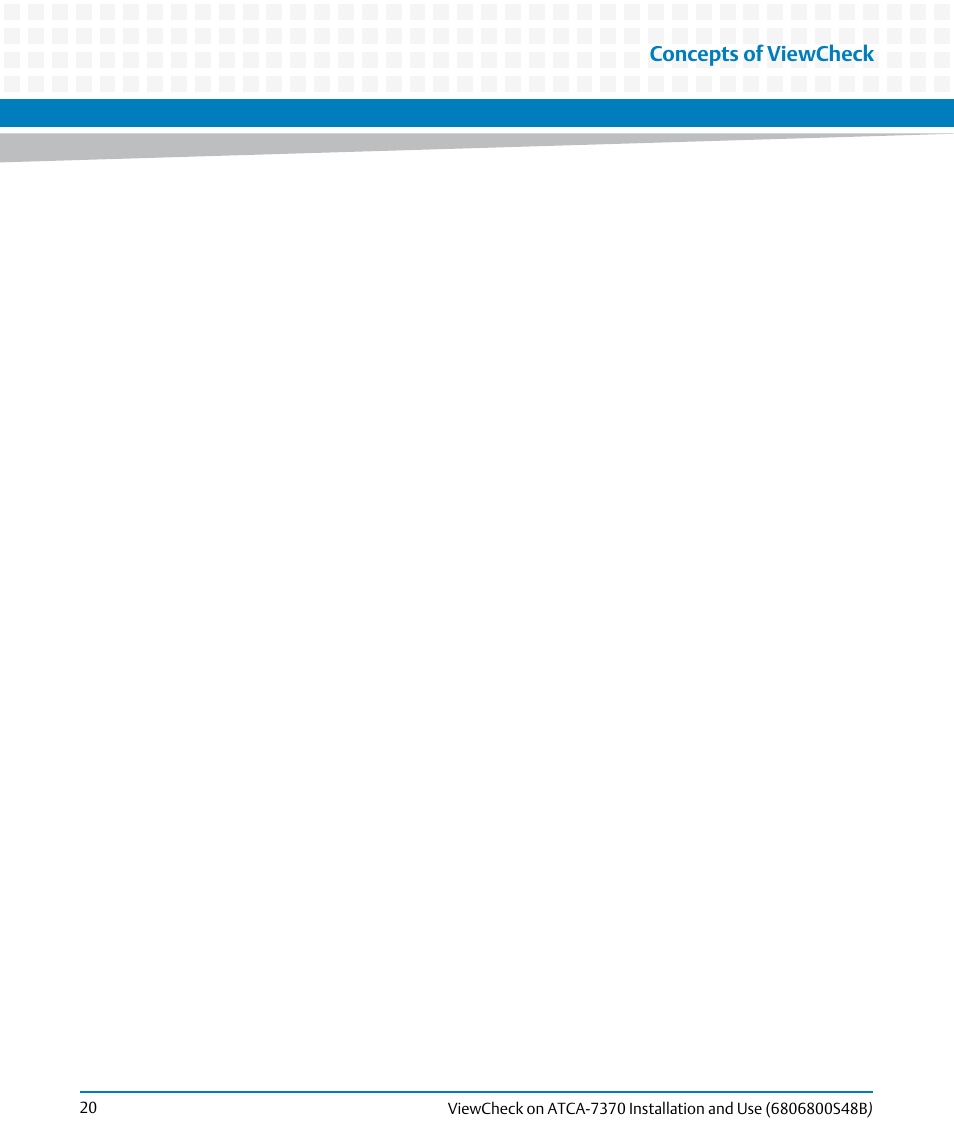 Concepts of viewcheck | Artesyn ViewCheck on ATCA-7370 Installation and Use (April 2014) User Manual | Page 20 / 86