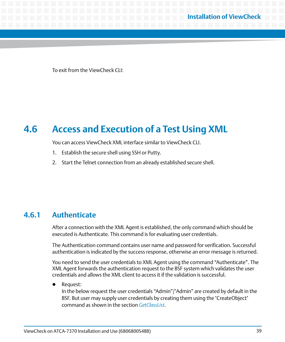 6 access and execution of a test using xml, 1 authenticate | Artesyn ViewCheck on ATCA-7370 Installation and Use (April 2014) User Manual | Page 39 / 86