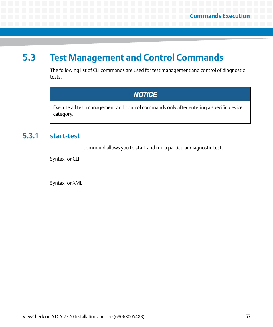 3 test management and control commands, 1 start-test | Artesyn ViewCheck on ATCA-7370 Installation and Use (April 2014) User Manual | Page 57 / 86