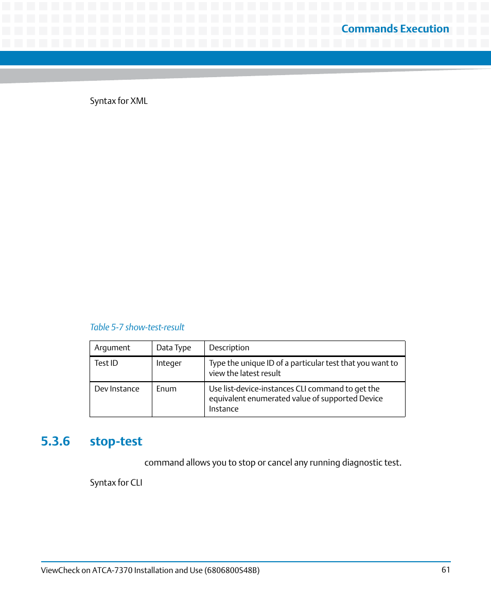 6 stop-test, Table 5-7, Show-test-result | Commands execution | Artesyn ViewCheck on ATCA-7370 Installation and Use (April 2014) User Manual | Page 61 / 86