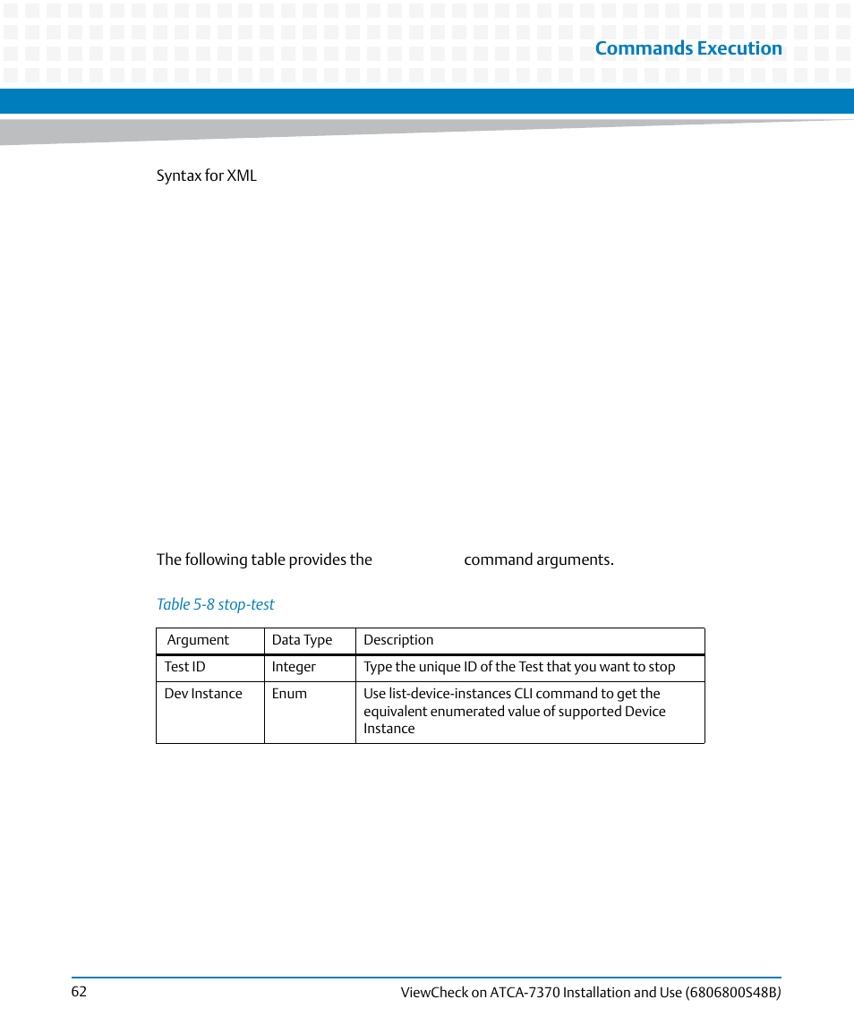 Table 5-8, Stop-test, Commands execution | Artesyn ViewCheck on ATCA-7370 Installation and Use (April 2014) User Manual | Page 62 / 86