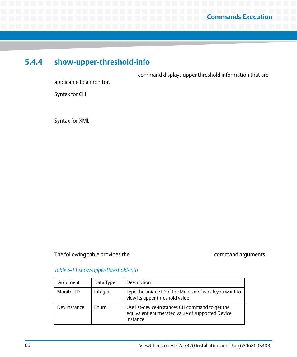 4 show-upper-threshold-info, Table 5-11, Show-upper-threshold-info | Commands execution | Artesyn ViewCheck on ATCA-7370 Installation and Use (April 2014) User Manual | Page 66 / 86