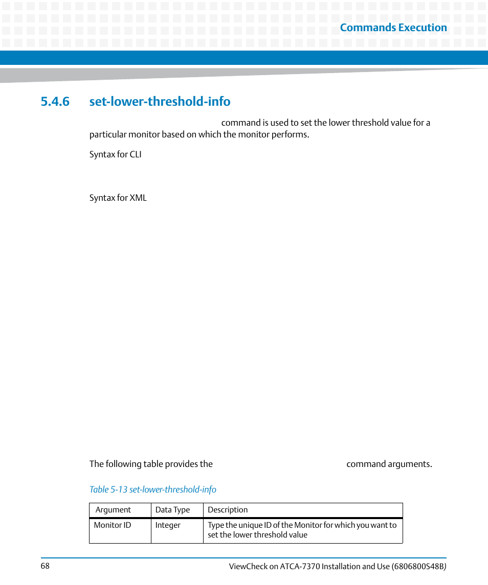 6 set-lower-threshold-info, Table 5-13, Set-lower-threshold-info | Commands execution | Artesyn ViewCheck on ATCA-7370 Installation and Use (April 2014) User Manual | Page 68 / 86