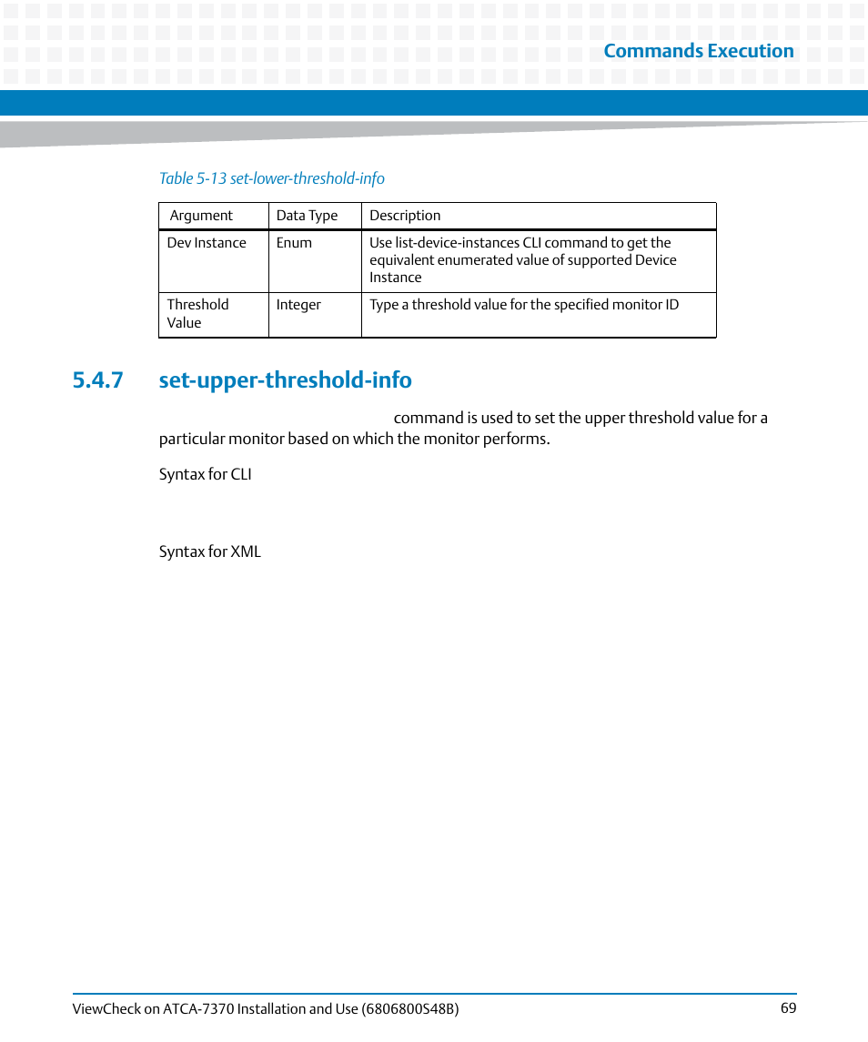 7 set-upper-threshold-info, Commands execution | Artesyn ViewCheck on ATCA-7370 Installation and Use (April 2014) User Manual | Page 69 / 86