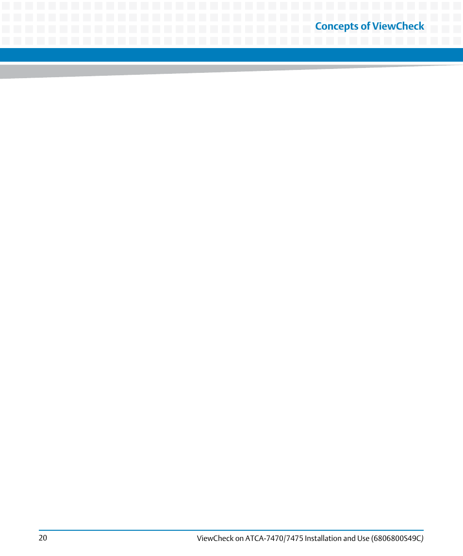 Concepts of viewcheck | Artesyn ViewCheck on ATCA-7470/7475 Installation and Use (May 2014) User Manual | Page 20 / 94