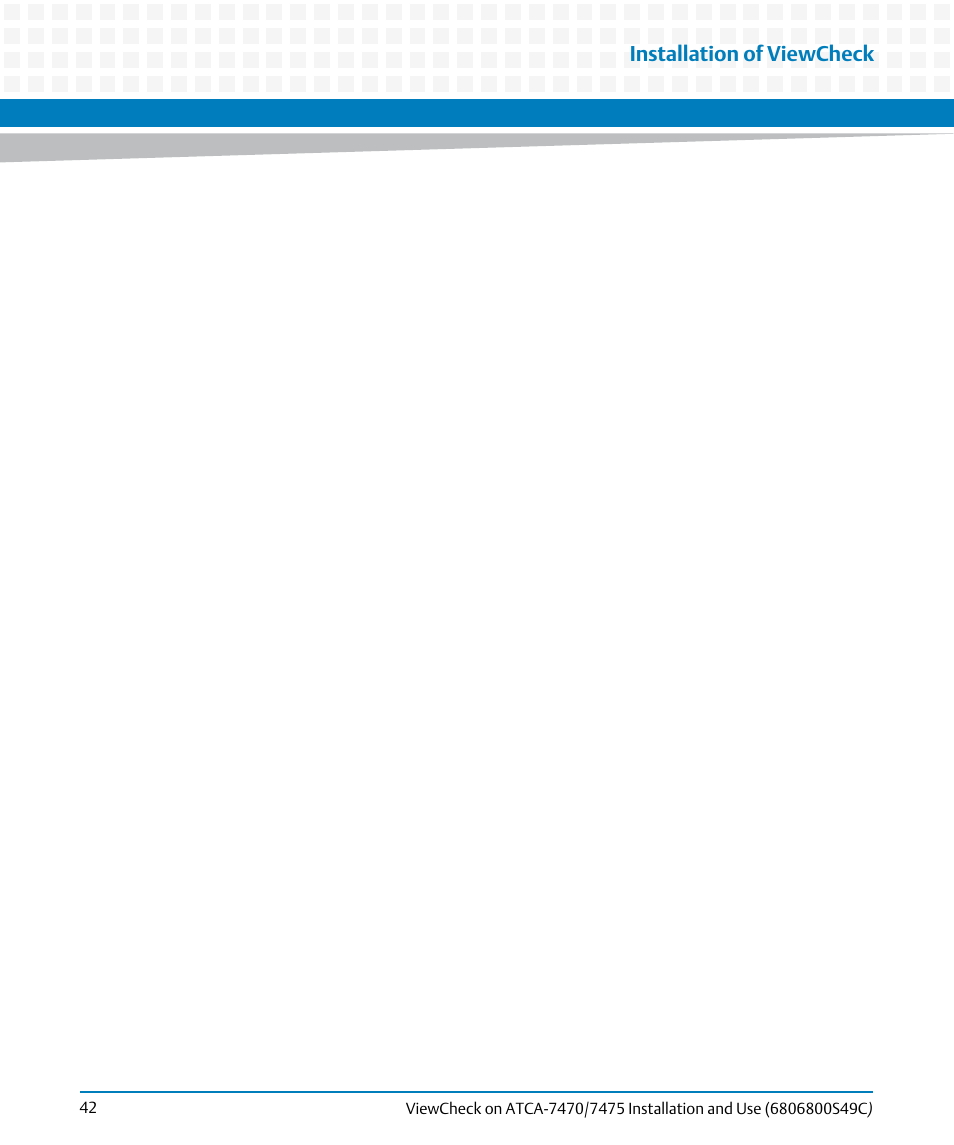 Installation of viewcheck | Artesyn ViewCheck on ATCA-7470/7475 Installation and Use (May 2014) User Manual | Page 42 / 94