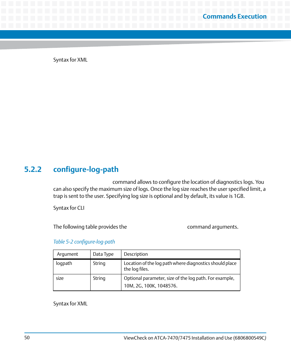 2 configure-log-path, Table 5-2, Configure-log-path | Commands execution | Artesyn ViewCheck on ATCA-7470/7475 Installation and Use (May 2014) User Manual | Page 50 / 94