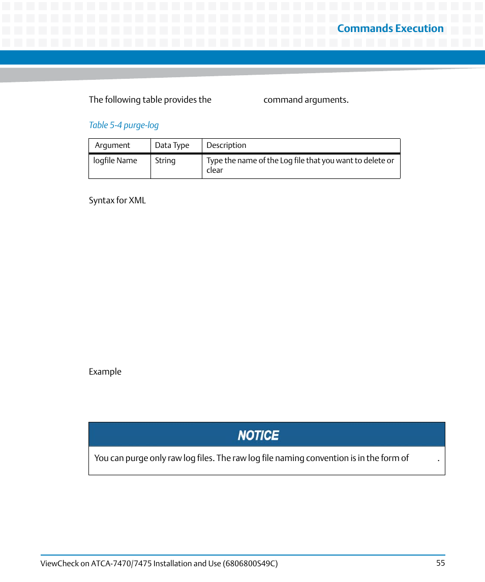Table 5-4, Purge-log, Commands execution | Artesyn ViewCheck on ATCA-7470/7475 Installation and Use (May 2014) User Manual | Page 55 / 94