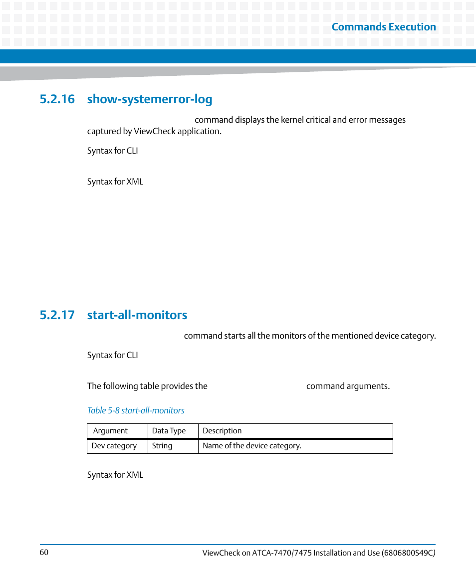 16 show-systemerror-log, 17 start-all-monitors, 16 show-systemerror-log 5.2.17 start-all-monitors | Table 5-8, Start-all-monitors, Commands execution | Artesyn ViewCheck on ATCA-7470/7475 Installation and Use (May 2014) User Manual | Page 60 / 94