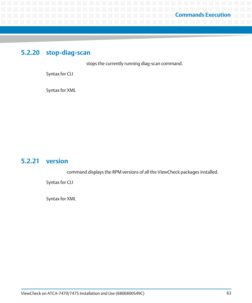 20 stop-diag-scan, 21 version, 20 stop-diag-scan 5.2.21 version | Commands execution | Artesyn ViewCheck on ATCA-7470/7475 Installation and Use (May 2014) User Manual | Page 63 / 94
