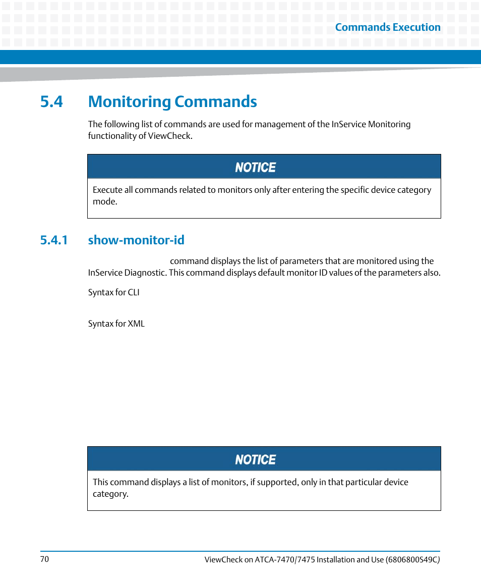 4 monitoring commands, 1 show-monitor-id | Artesyn ViewCheck on ATCA-7470/7475 Installation and Use (May 2014) User Manual | Page 70 / 94