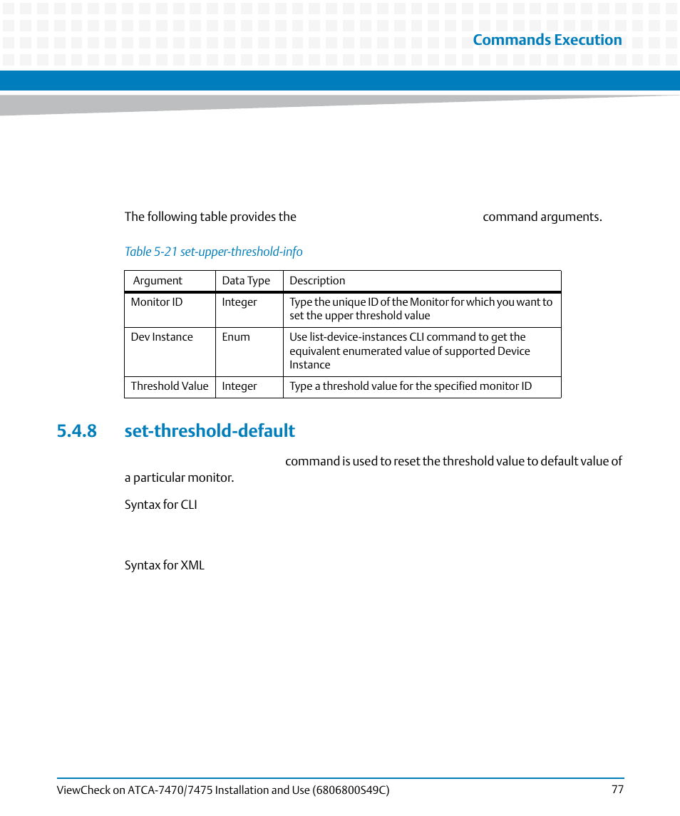 8 set-threshold-default, Table 5-21, Set-upper-threshold-info | Commands execution | Artesyn ViewCheck on ATCA-7470/7475 Installation and Use (May 2014) User Manual | Page 77 / 94