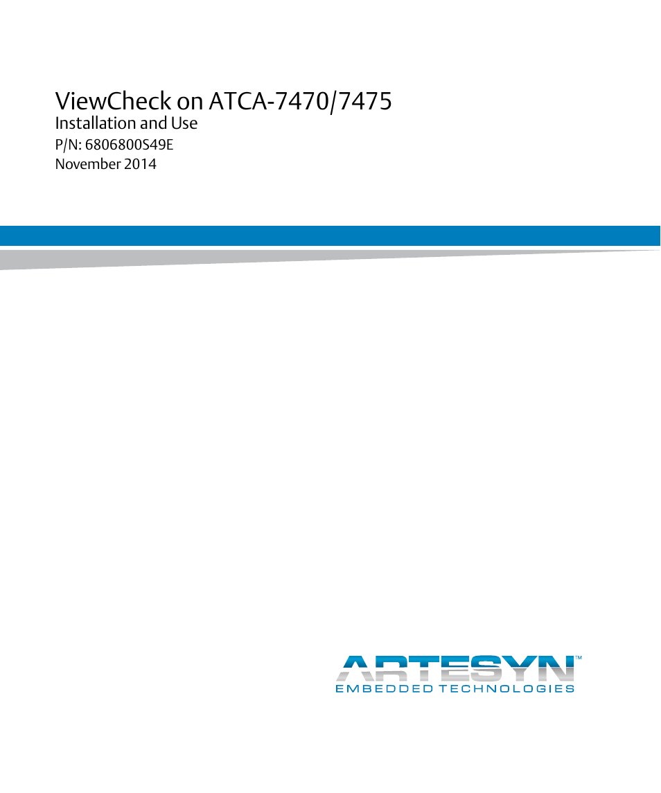 Artesyn ViewCheck on ATCA-7470/7475 Installation and Use (November 2014) User Manual | 88 pages