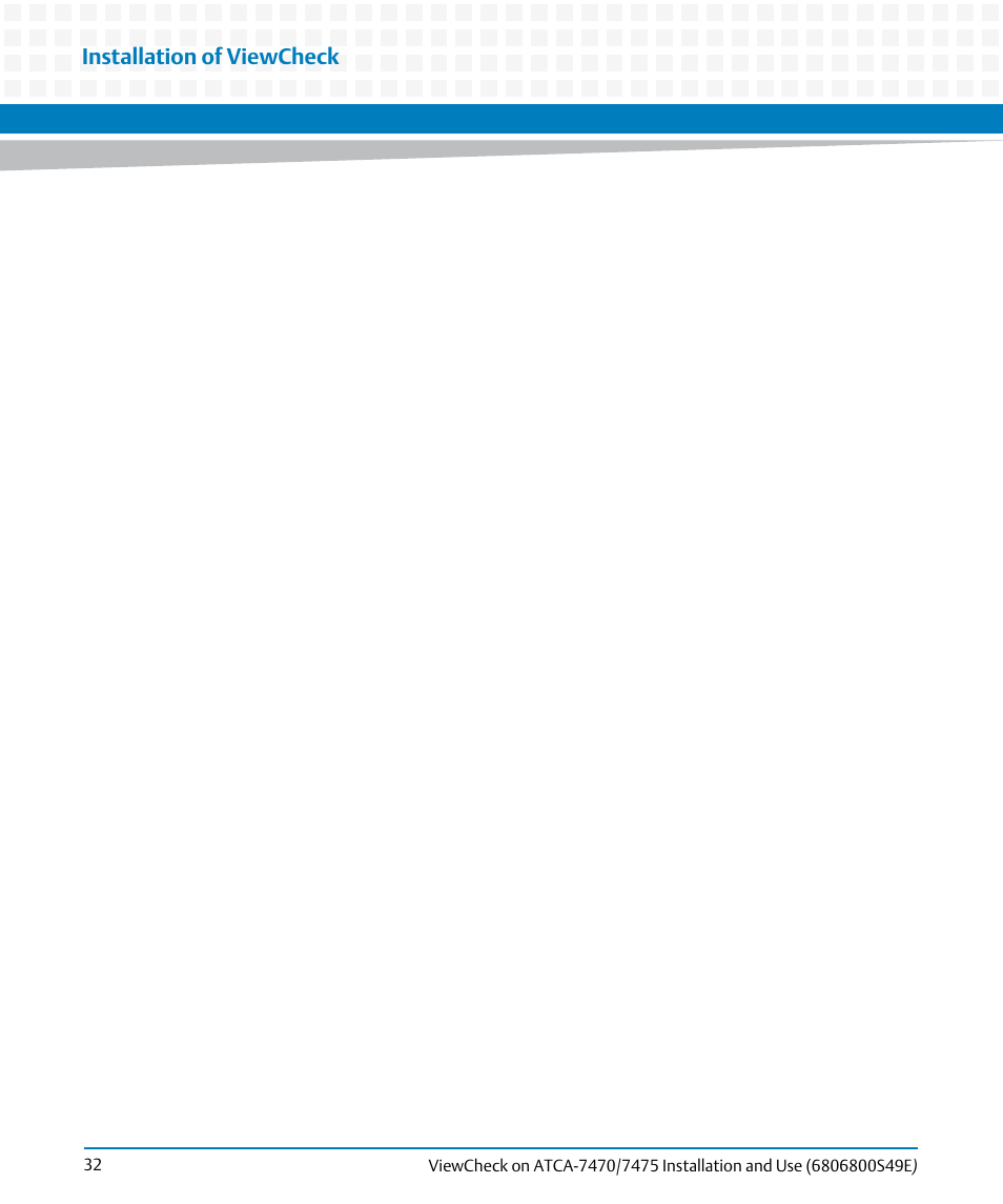 Installation of viewcheck | Artesyn ViewCheck on ATCA-7470/7475 Installation and Use (November 2014) User Manual | Page 32 / 88