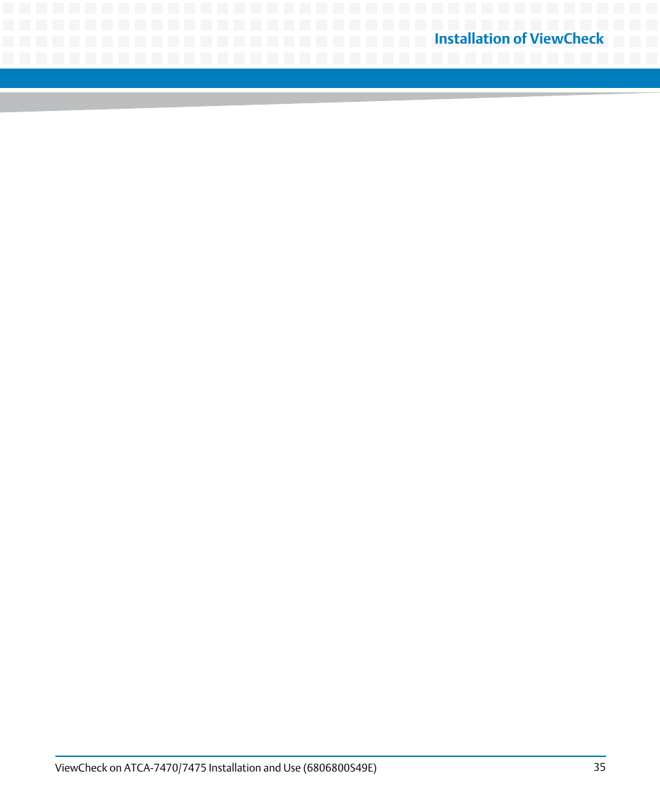 Installation of viewcheck | Artesyn ViewCheck on ATCA-7470/7475 Installation and Use (November 2014) User Manual | Page 35 / 88